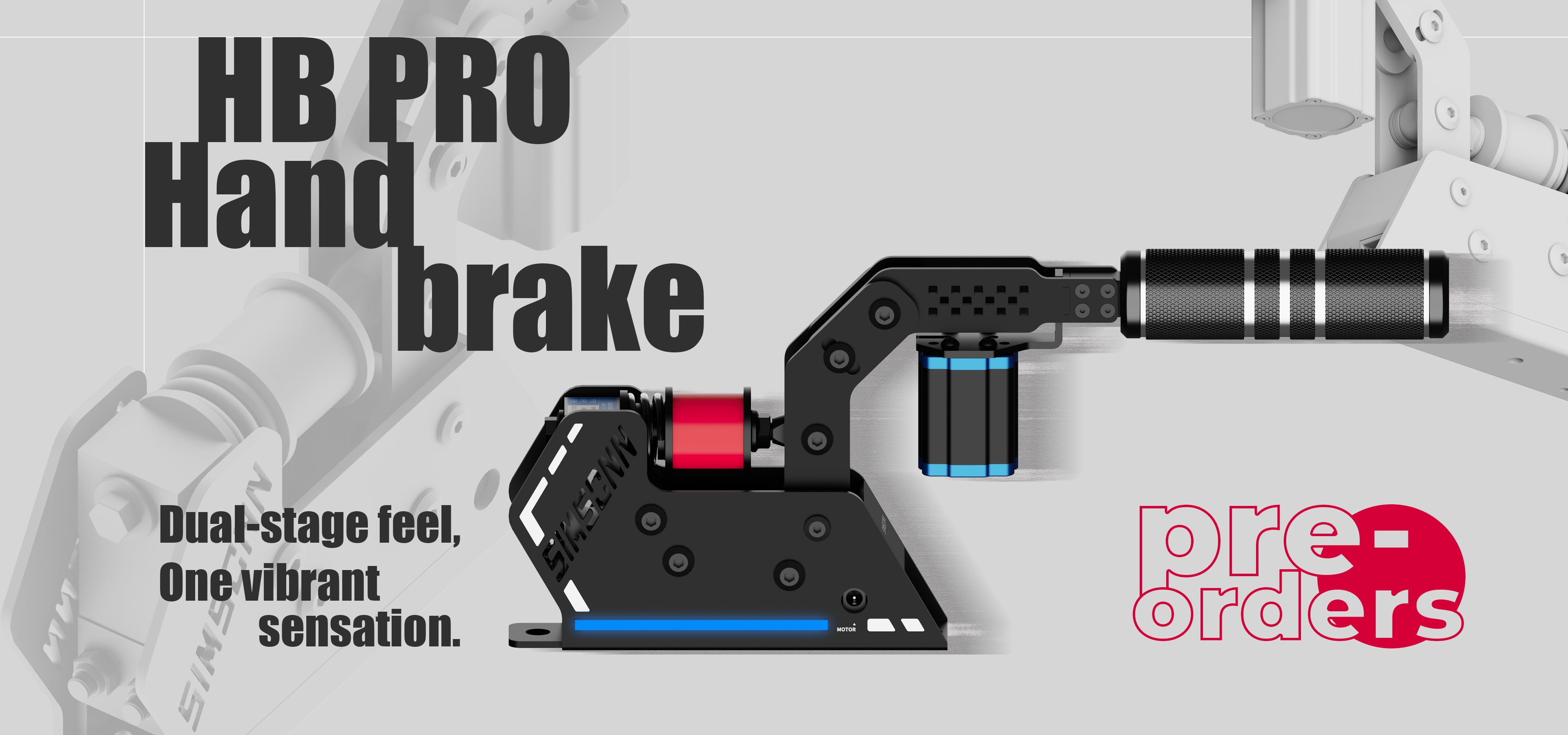 HB Pro Handbrake Two-stage feel, One vibrant sensation.
